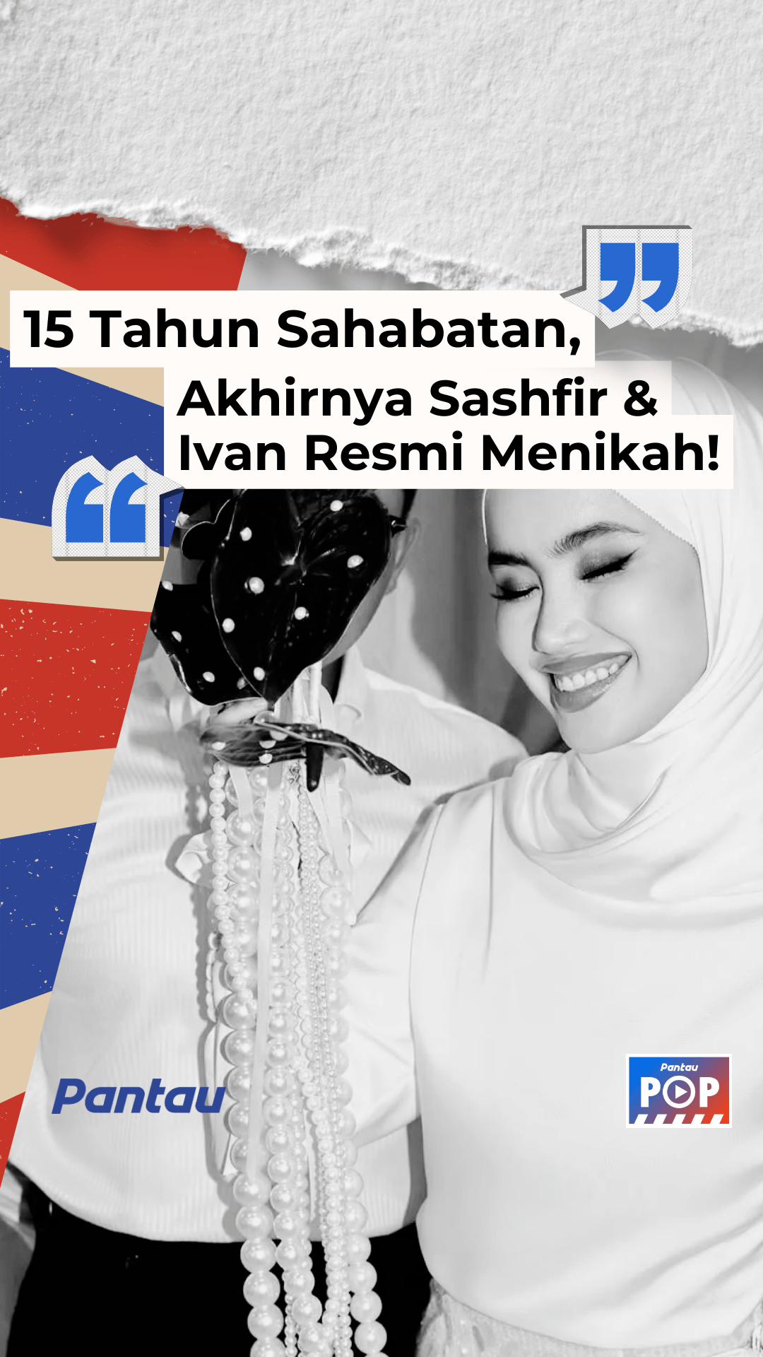 15 TAHUN SAHABATAN, AKHIRNYA SASHFIR & IVAN RESMI MENIKAH!