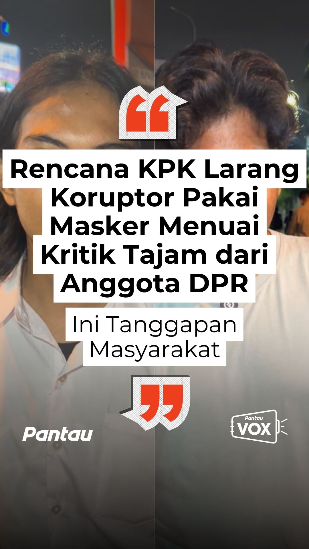 RENCANA KPK LARANG KORUPTOR PAKAI MASKER MENUSI KRITIK TAJAM DARI ANGGOTA DPR