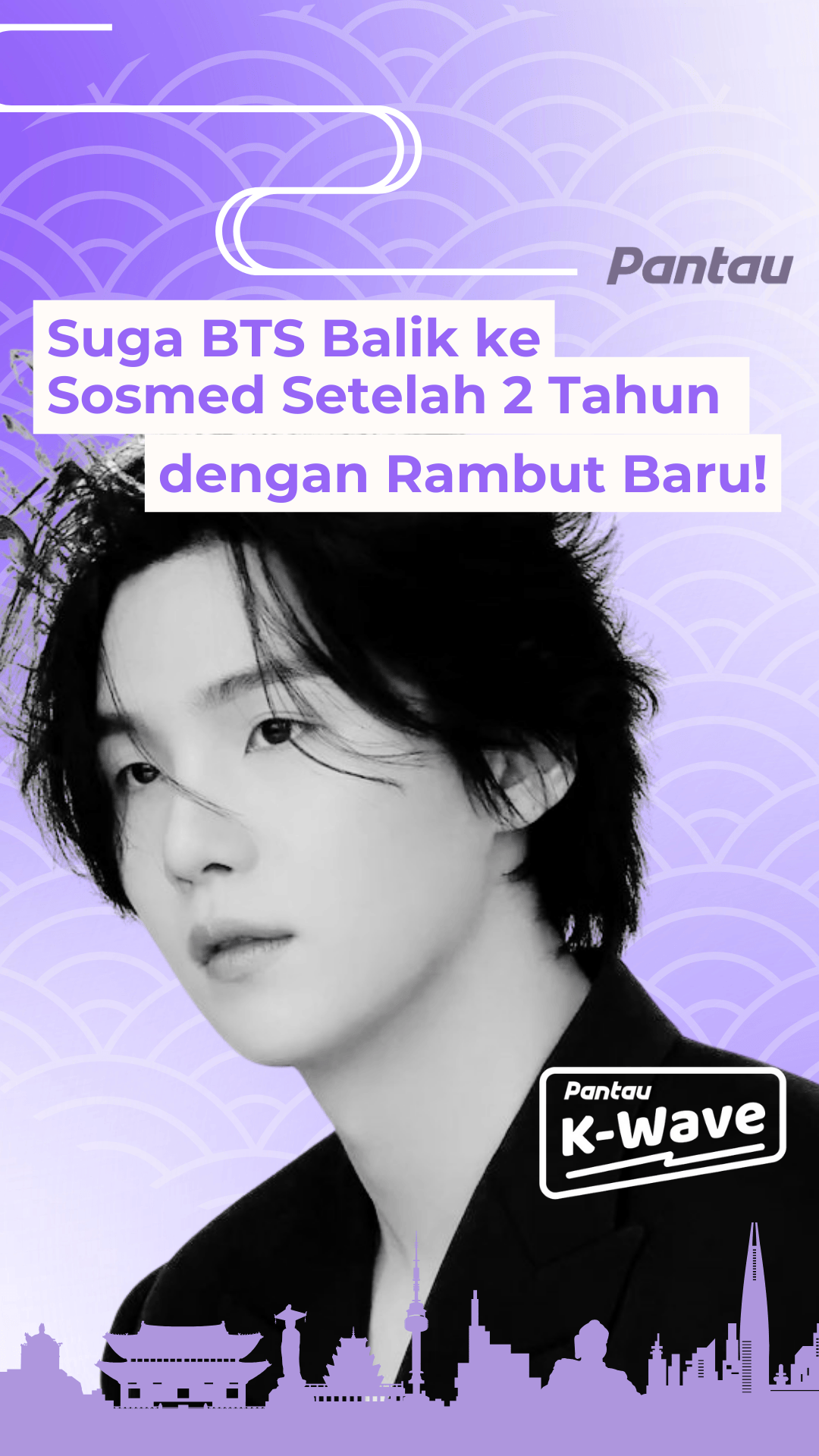 SUGA BTW BALIK KE SOSMED SETELAH 2 TAHUN DENGAN RAMBUT BARU