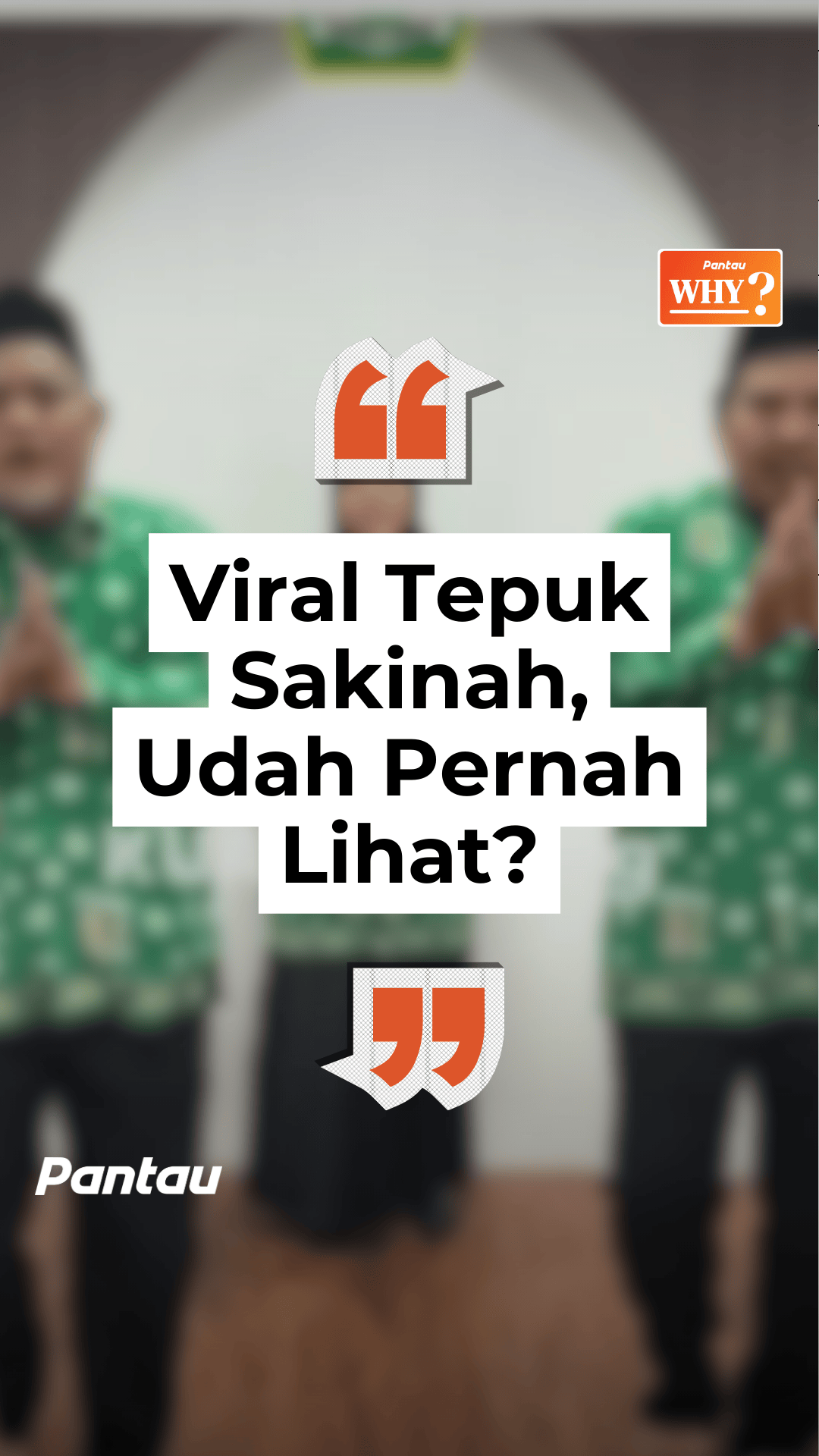 VIRAL TEPUK SAKINAH, UDAH PERNAH LIHAT?