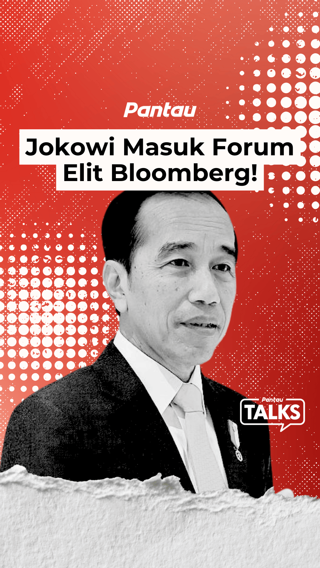 JOKOWI MASUK FORUM ELIT BLOOMBERG!
