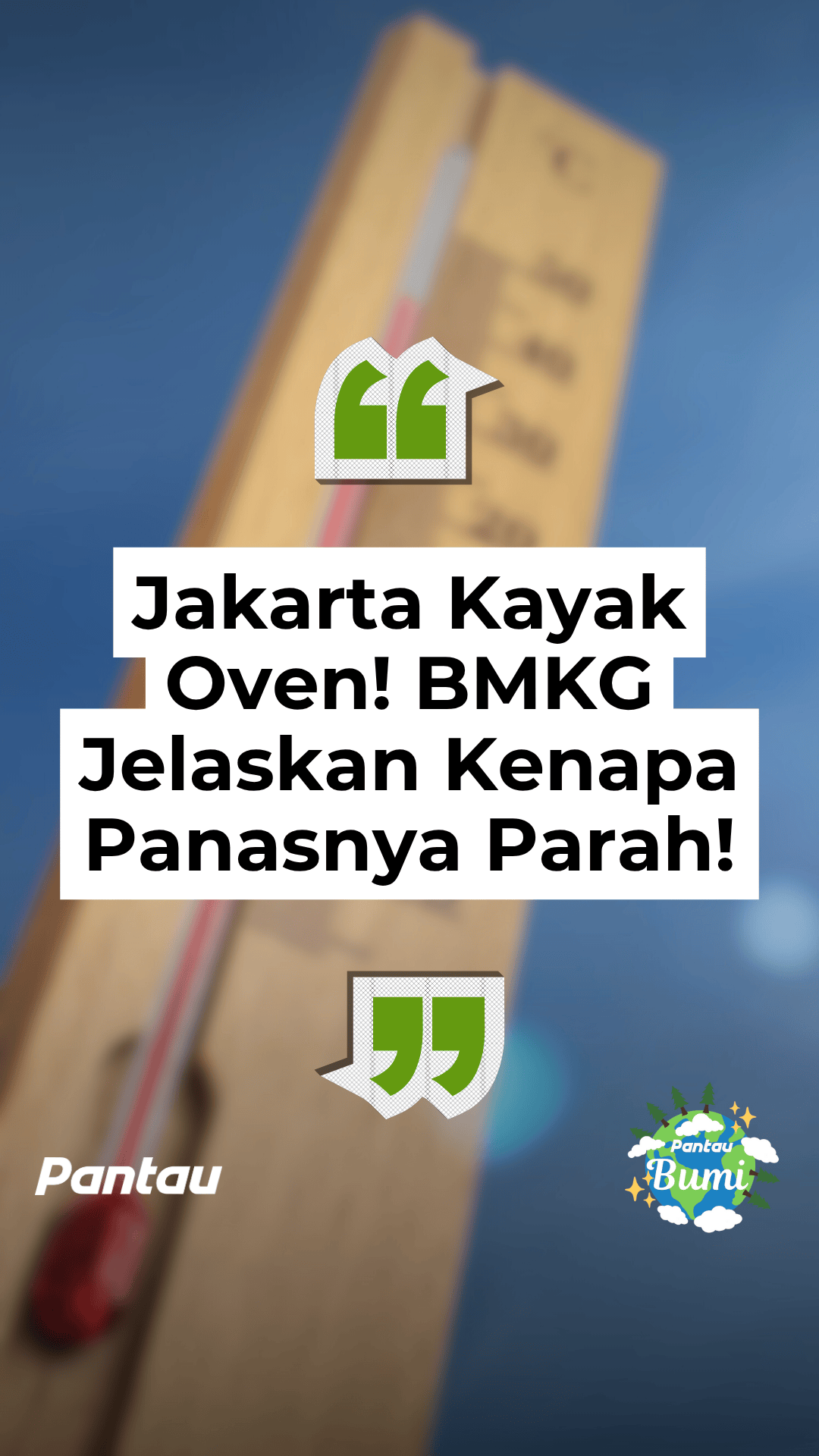 JAKARTA KAYAK OVEN! BMKG JELASKAN KENAPA PANASNYA PARAH!