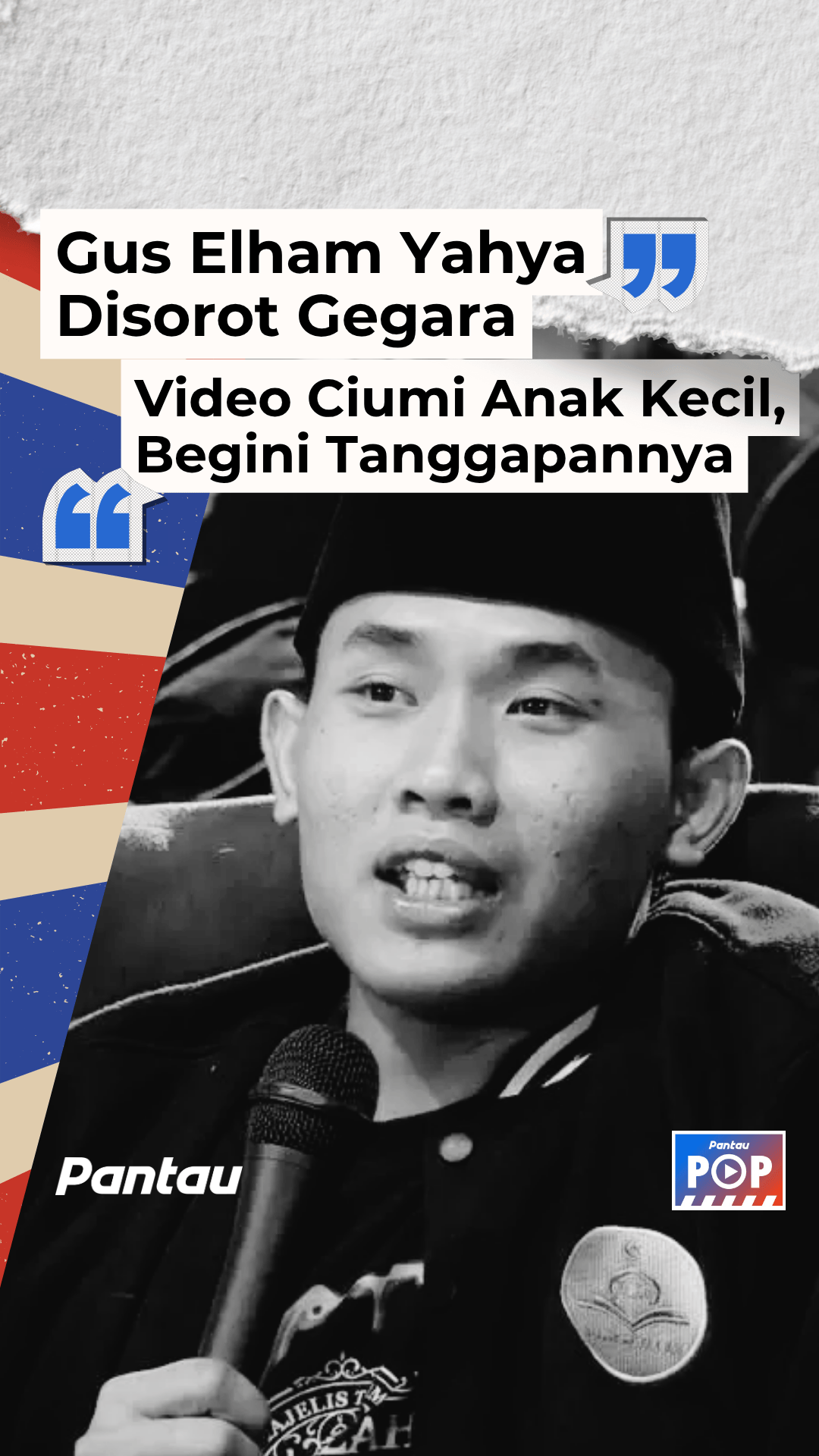 GUS ELHAM YAHYA DISOROT GEGATA VIDEO CIUMI ANAK KECIL, BEGINI TANGGAPANNYA