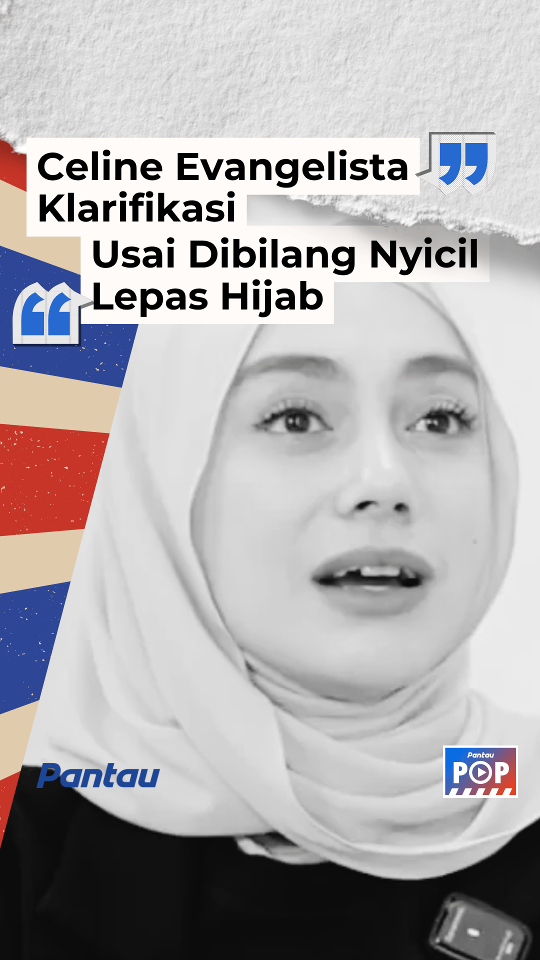 CELINE EVANGELISTA KLARIFIKASI USAI DIBILANG NYICIL LEPAS HIJAB