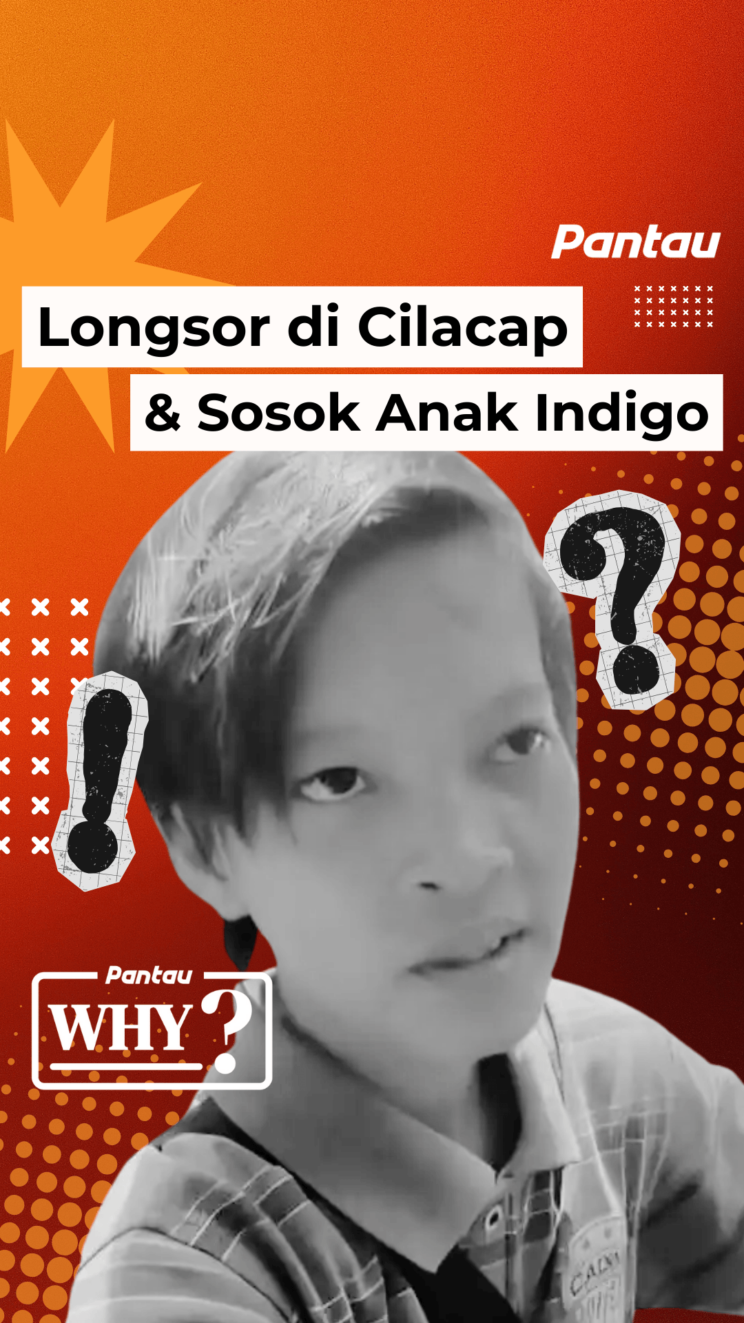 LONGSOR DI CILACAP & SOSOK ANAK INDIGO