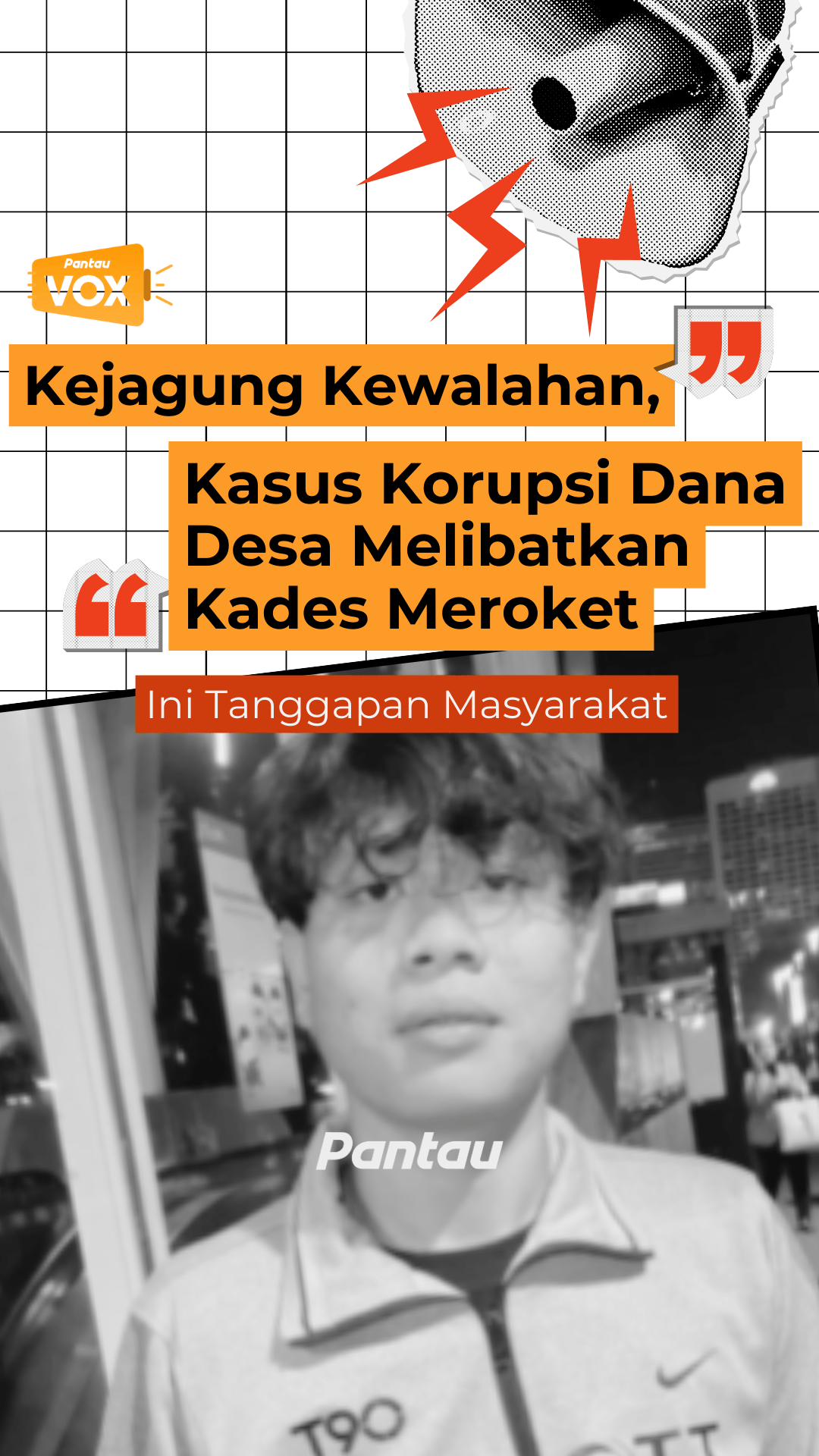 KEJAGUNG KEWALAHAN KASUS KORUPSI DAN DESA MELIBAT KADES MEROKET