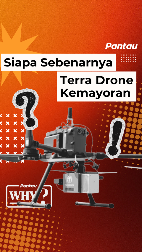SIAPA SEBENARNYA TERRA DRONE KEMAYORAN?