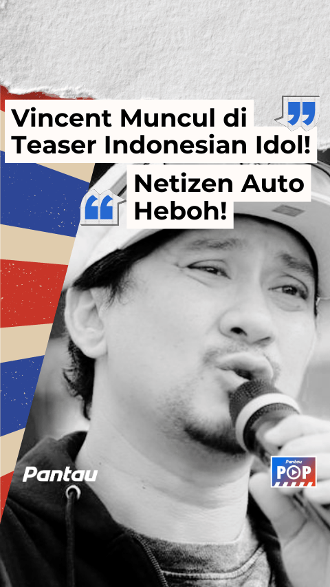 VINCENT MUNCUL SI TEASER INDONESIAN IDOL!