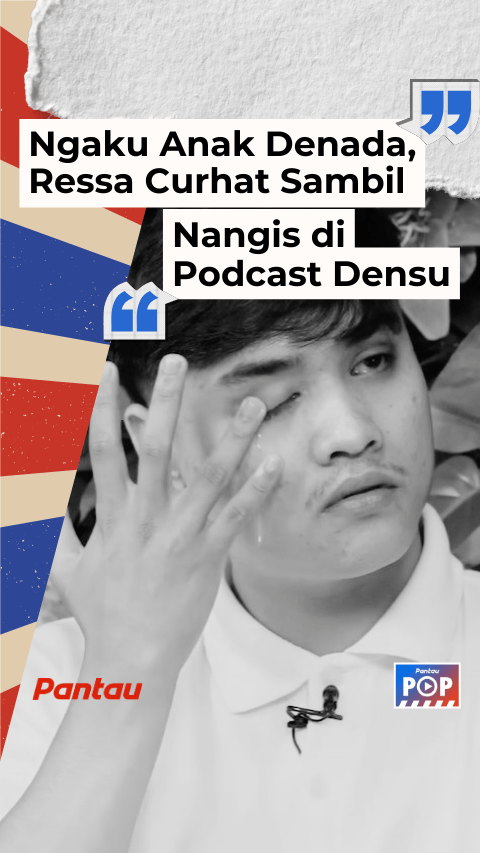 NGAKU ANAK DENADA, RESSA CURHAT SAMBIL NANGIS DI PODCAST DENSU