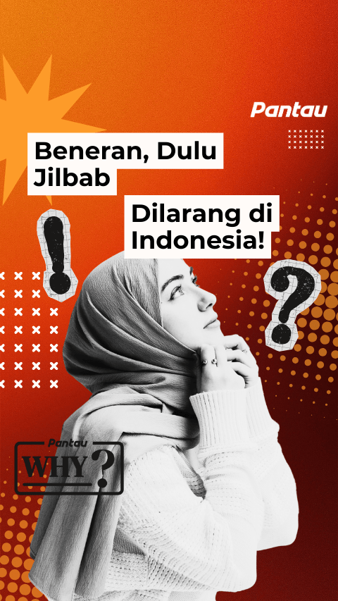 BENERAN DULU JILBAB DILARANG DI INDONESIA