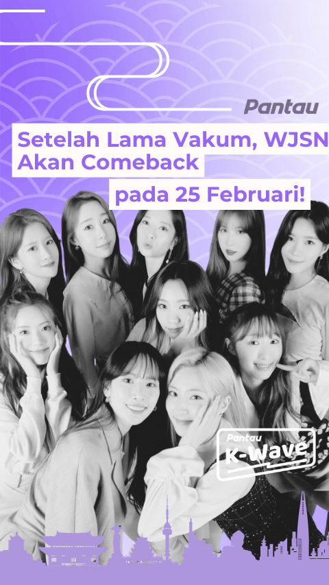 SETELAH LAMA VAKUM, WJSN AKAN COMEBACK PADA 25 FEBRUARI!
