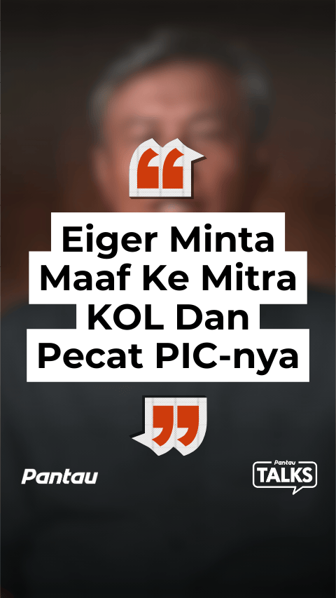 EIGER MINTA MAAF KE MITRA KOL