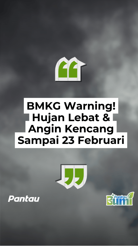 AKAN HUJAN LEBAT DAN ANGIN KENCANG