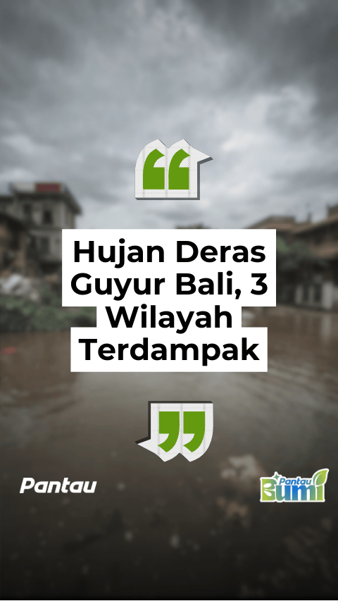 HUJAN DERAS GUYUR BALI
