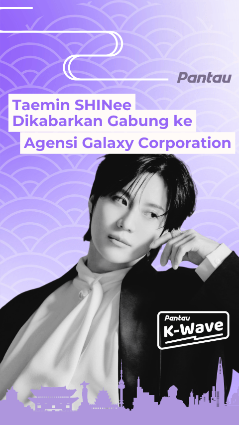 TAEMIN SHINEE GABUNG AGENSI GALAXY  CORPORATION