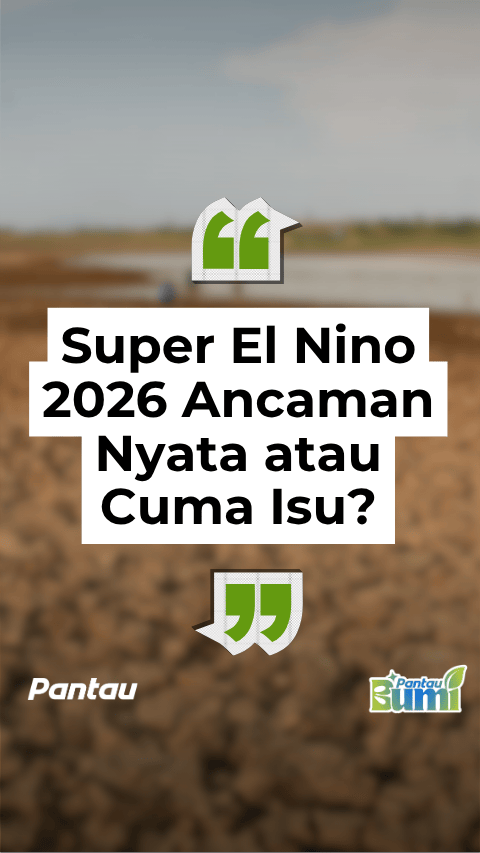 SUPER EL NINO 2026 ANCAMAN NYATA ATAU CUMA ISU?