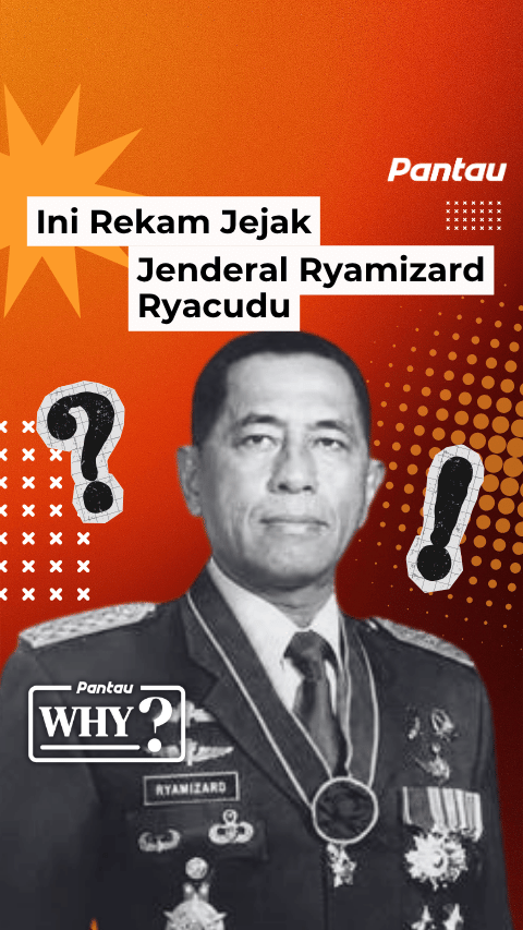 REKAM JEJAK JENDERAL RYAMIZARD RYACUDU