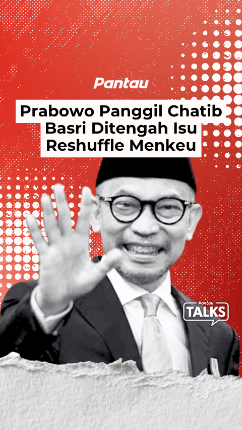 PRABOWO PANGGIL CHATIB BASRI DITENGAH ISU RESHUFFLE MENKEU