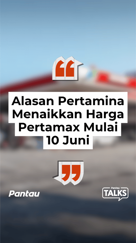 ALASAN PERTAMINA MENAIKAN HARGA PERTAMAX