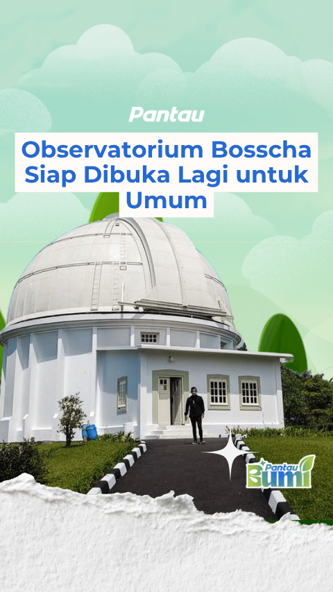 BOSSCHA SIAP DIBUKA LAGI