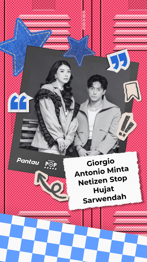 GIORGIO ANTONIA MINTA NETIZEN STOP HUJAT SARWENDAH