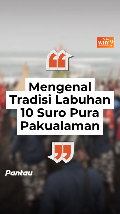 MENGENAL TRADISI LABUHAN 10 SURO