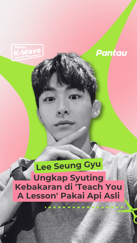 LEE SEUNG GYU UNGKAP SYUTING KEBAKARAN DI TEACH YOU A LESSON