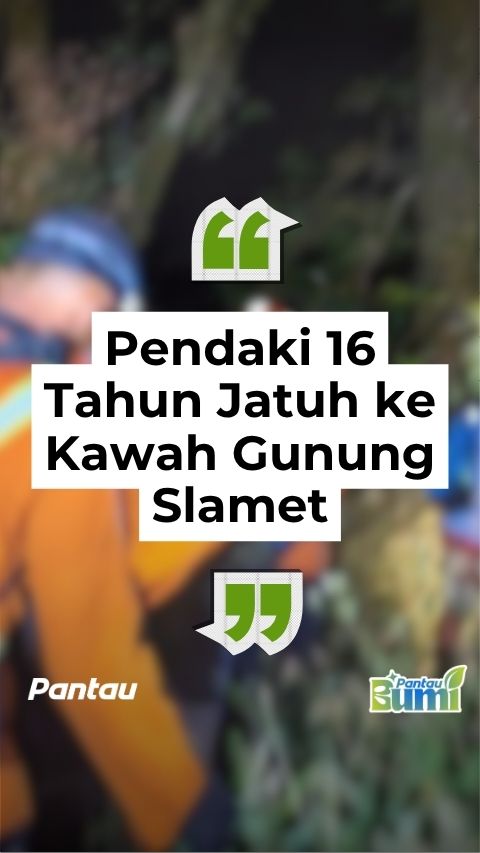 PENDAKI 16 TAHUN JATUH KE KAWAH GUNUNG SLAMET