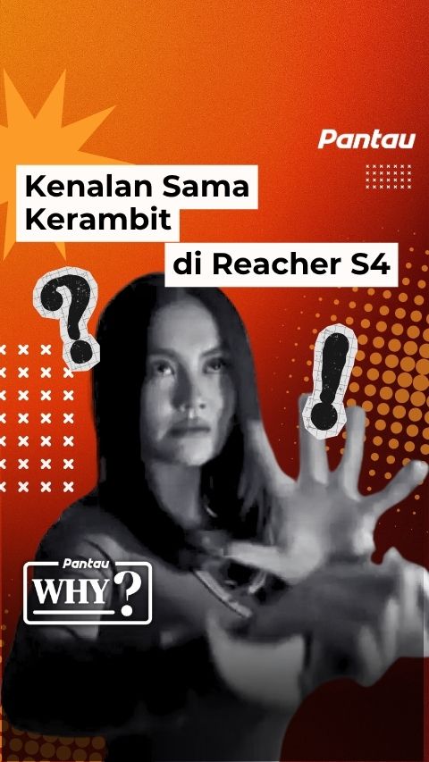 KENALAN SAMA KERAMBIT DI REACHER S4