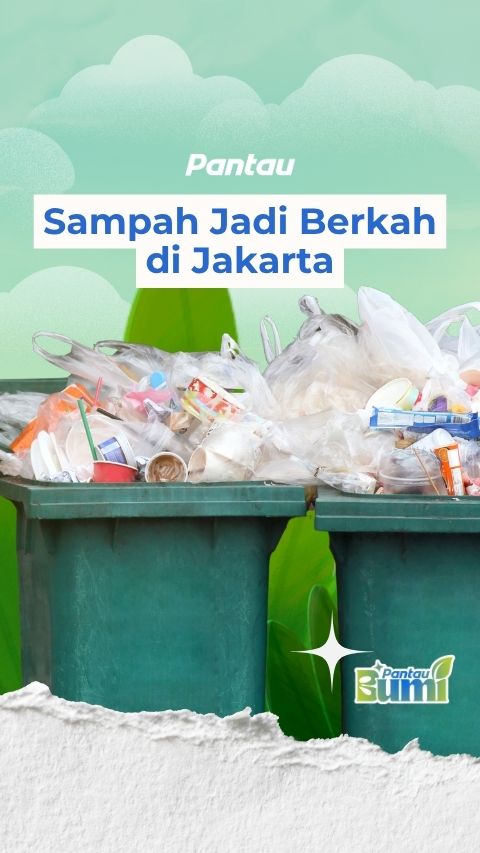 SAMPAH JADI BERKAH DI JAKARTA