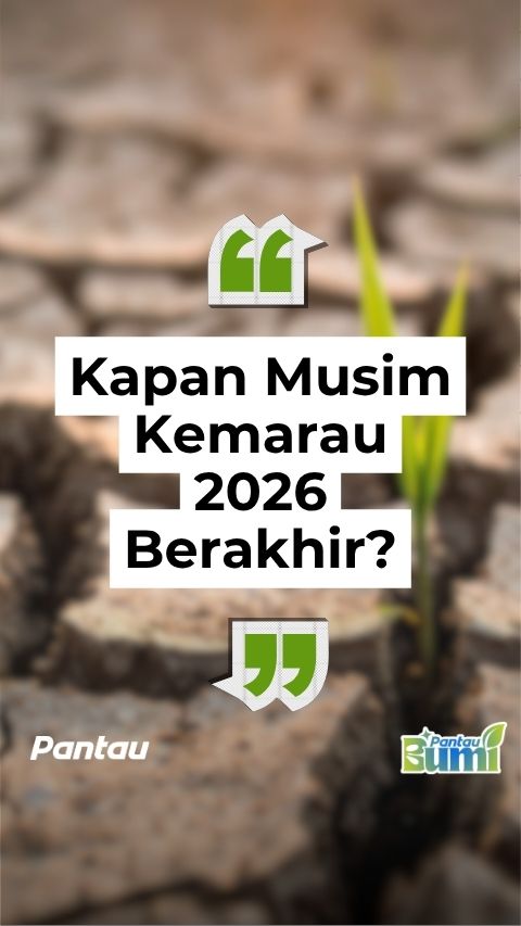 KAPAN MUSIM KEMARAU 2026 BERAKHIR