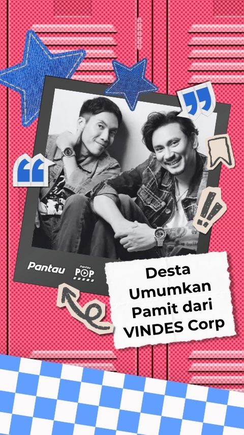 DESTA UMUMKAN PAMIT VINDES CORP