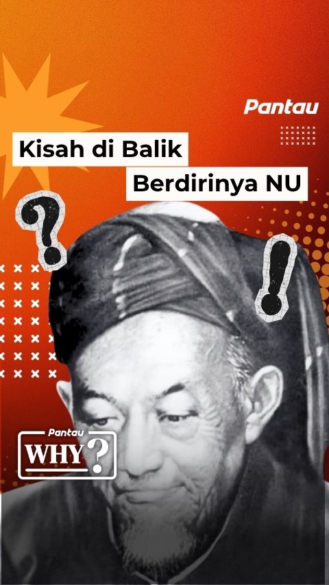 KISAH DI BALIK BERDIRINYA NU