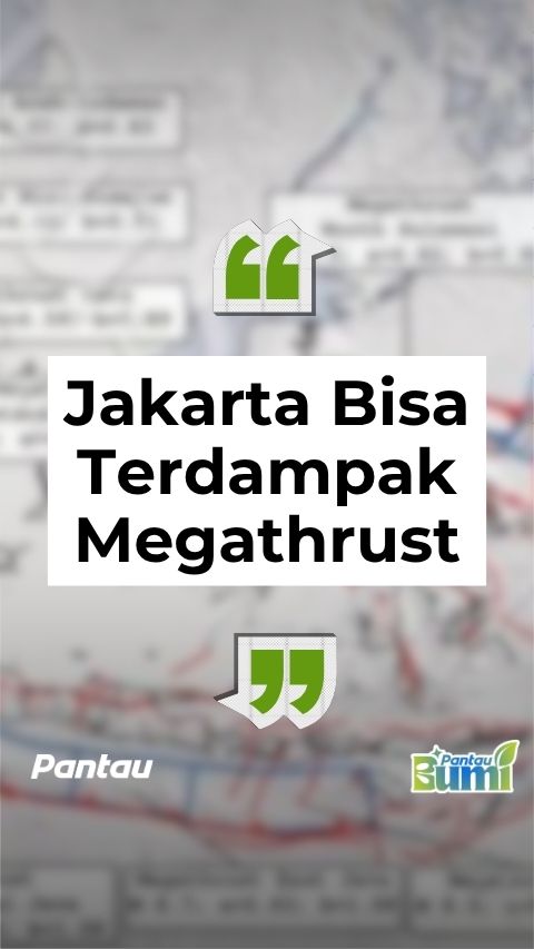 JAKARTA BISA TERDAMPAK MEGATHRUST