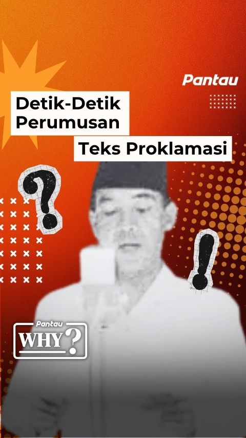DETIK DETIK PERUMUSAN TEKS PROKLAMASI