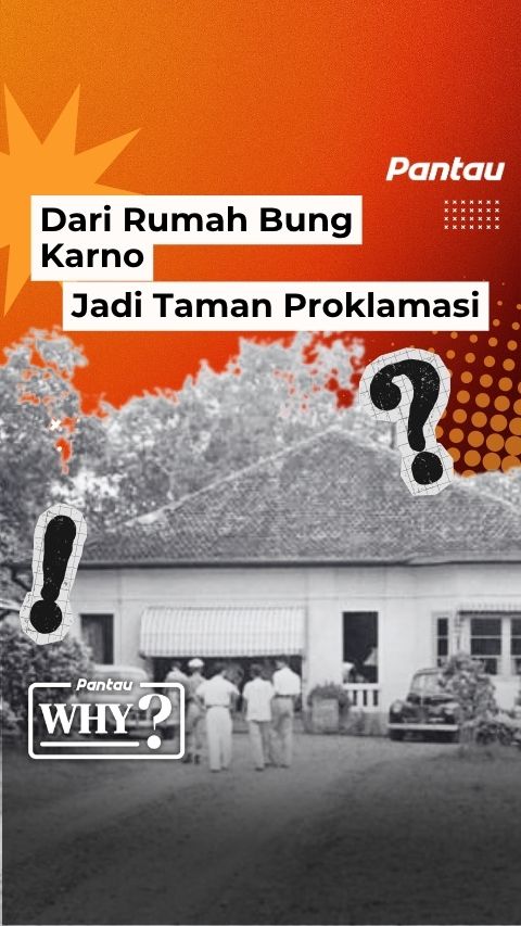 DARI RUMAH BUNG KARNO JADI TAMAN PROKLAMASI