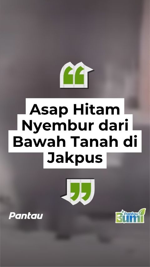 ASAP HITAM NYEMBUR DARI BAWAH TANAH DI JAKPUS
