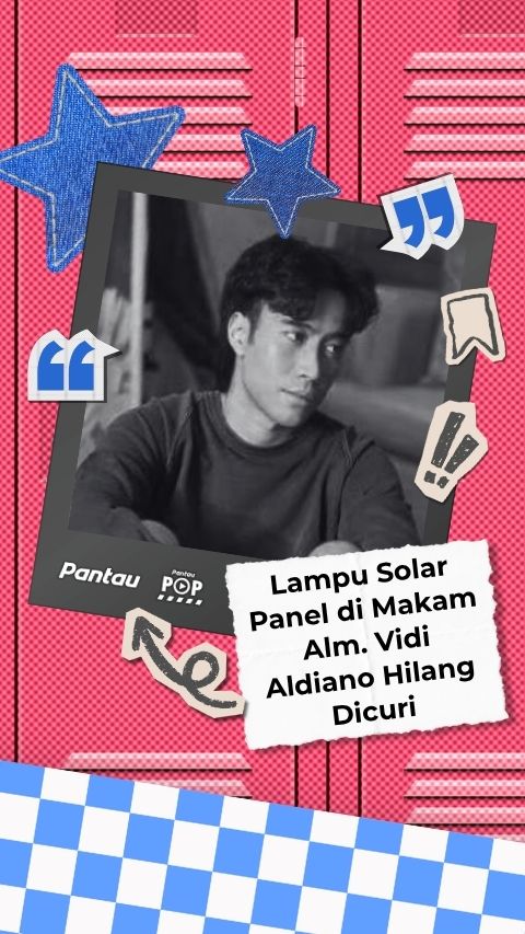 LAMPU SOLAR PANEL DI MAKAM ALM VIDI ALDIANO DICURI