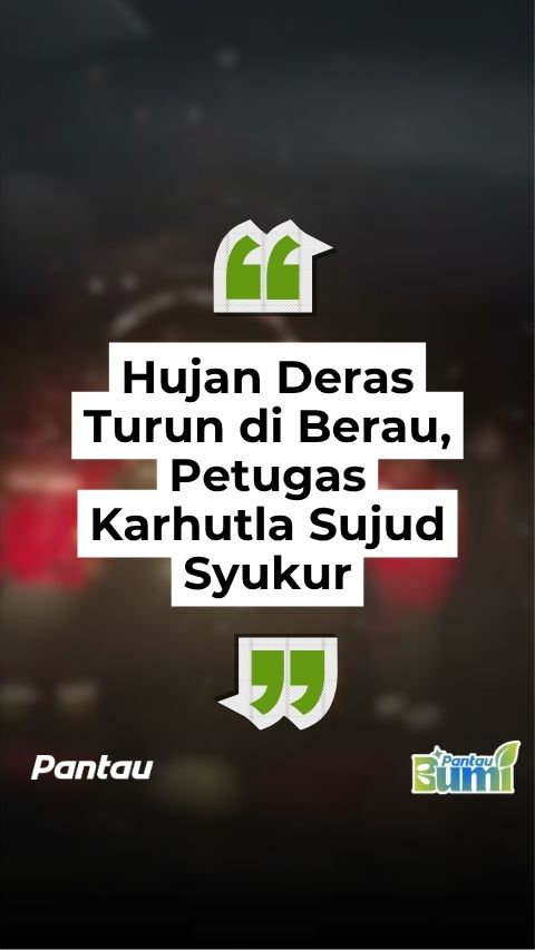 HUJAN DERAS DI BERAU