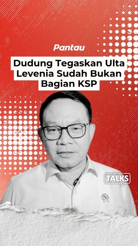 DUDUNG TEGASKAN ULTA LEVENIA SUDAH BUKAN BAGIAN KSP