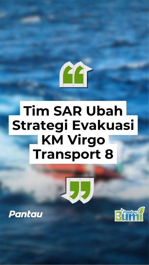 TIM SAR UBAH STRATEGI EVAKUASI KM VIRGO TRANSPORT 8