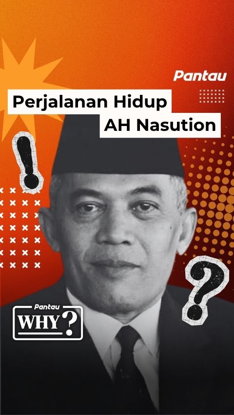 PERJALANAN HIDUP AH NASUTION