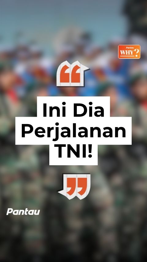 INI DIA PERJALANAN TNI