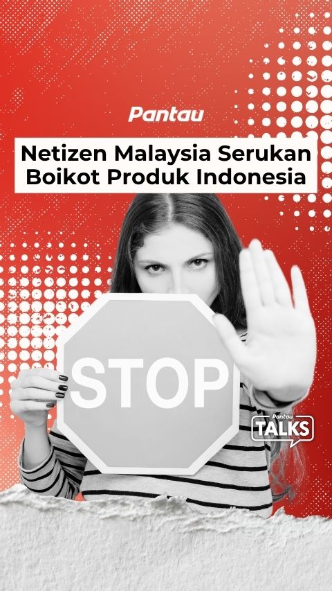 NETIZEN MALAYSIA BOIKOT PRODUK INDONESIA