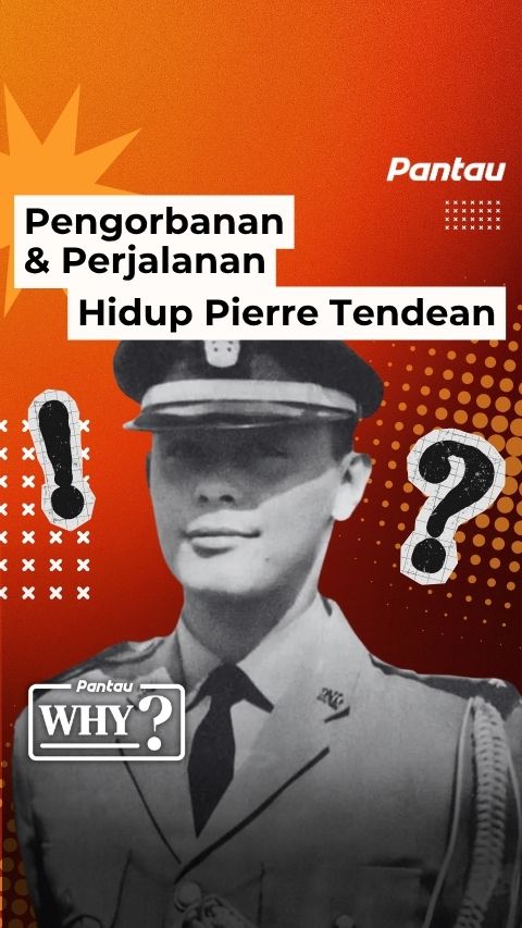 PENGORBANAN DAN PERJALANAN HIDUP PIERRE TENDEAN