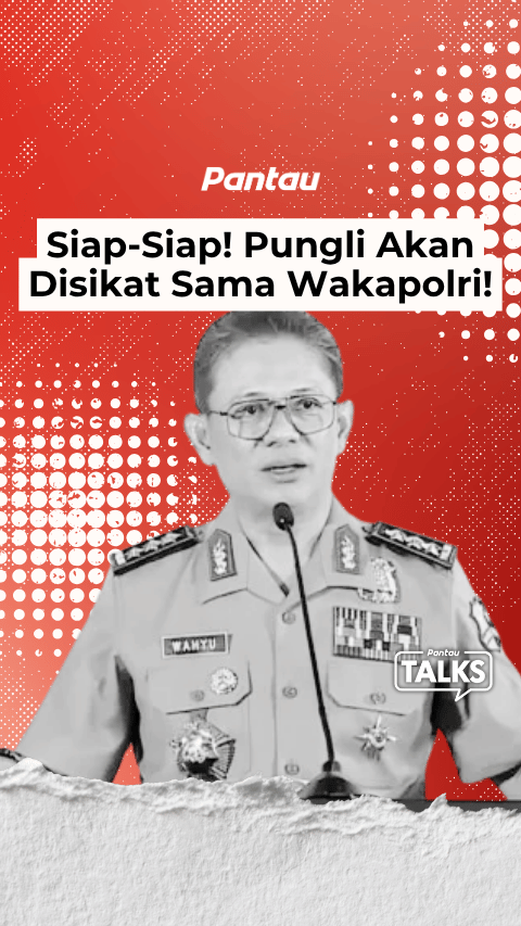 PUNGLI AKAN DISIKAT SAMA WAKAPOLRI
