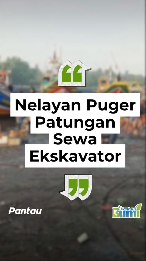 NELAYAN PUGER PATUNGAN SEWA EKSKAVATOR
