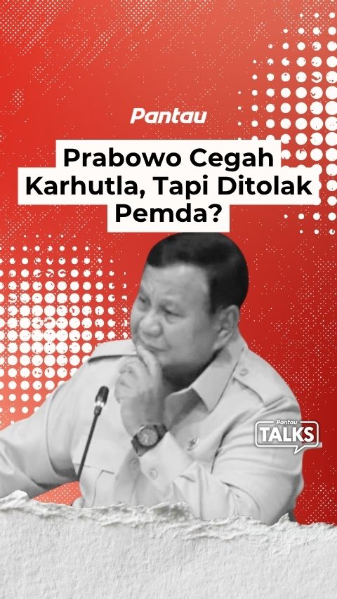 PRABOWO CEGAH KARHUTLA