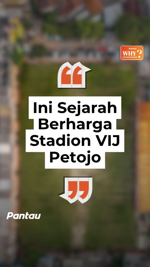 INI SEJARAH BERHARGA STADION VIJ PETOJO