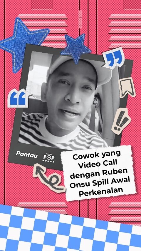 COWOK YANG VIDEO CALL DENGAN RUBEN ONSU SPILL AWAL PERKENALAN